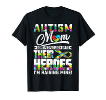 Load image into Gallery viewer, Mom Autism Shirt My Son/Daugter is My Hero Autism Awareness